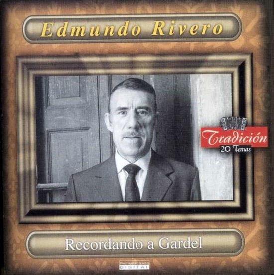 Cover for Edmundo Rivero · Recordando a Gardel (CD) (2002)