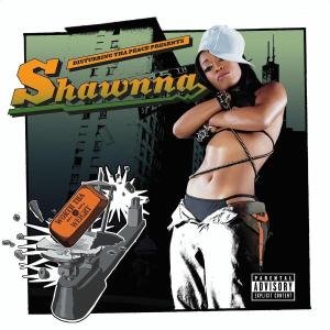 Cover for Shawnna · Worth Da Weight (CD) (2008)