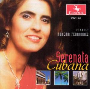 Serenata Cubana - Nohema Fernandez - Musiikki - CTR - 0044747258225 - tiistai 1. maaliskuuta 2005