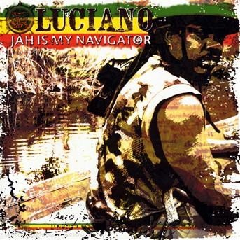 Cover for Luciano · Jah Is My Navigator (CD) (2008)