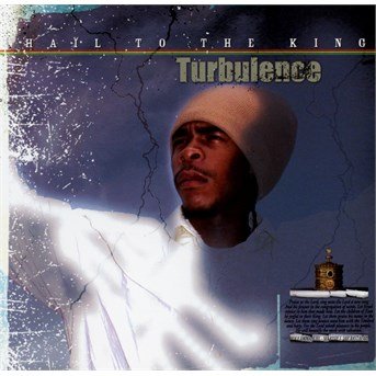Cover for Turbulence · Turbulence-hail to the King (CD) (2003)