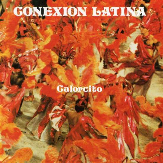 Calorcito - Conexion Latina - Musiikki - ENJA - 0063757407225 - tiistai 13. lokakuuta 2009