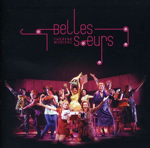 Cover for Belles-soeurs (CD) (2010)