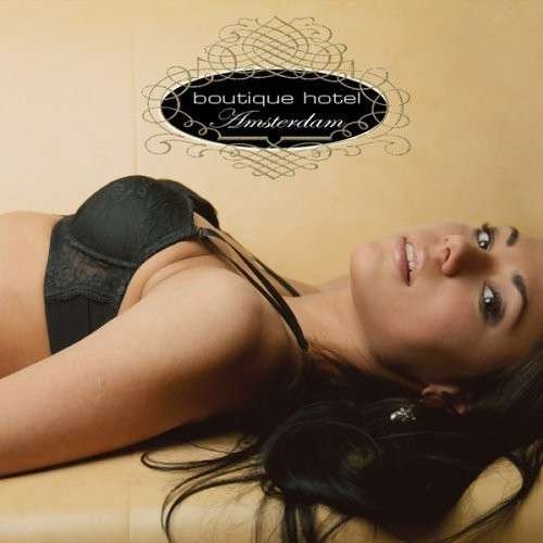 Cover for Boutique Hotel Amsterdam / Various · Boutique Hotel Amsterdam (CD) (2014)