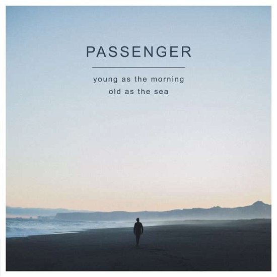 Cover for Passenger · Young As the Morning Old As the Sea (CD/DVD) [Deluxe edition] (2016)