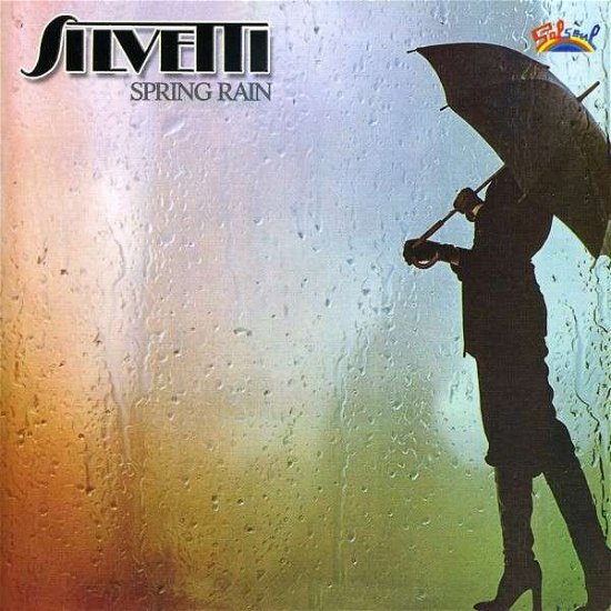 Cover for Silvetti · Spring Rain (CD) (2009)
