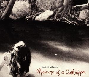 Cover for Victoria Williams · Musings of a Creekdipper (CD) (1998)