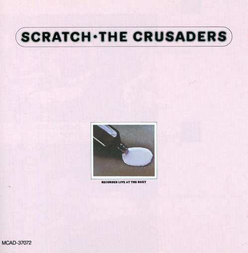 Cover for Crusaders · Scratch (CD) (1990)