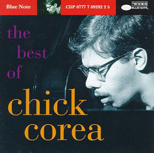 Best of - Chick Corea - Musiikki - EMI - 0077778928225 - keskiviikko 23. heinäkuuta 2003