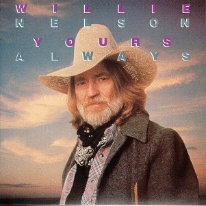 Cover for Willie Nelson · Willie Nelson-yours Always (CD) (1990)