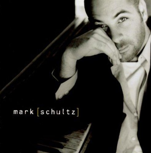 Mark Schultz - Mark Schultz - Musik - MYRRH RECORDS (WORD) - 0080688601225 - 4. maj 2000