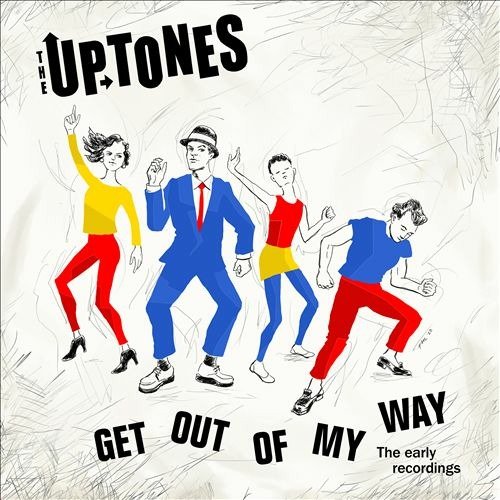 Cover for The Uptones · Get Outta My Way (CD) (2020)