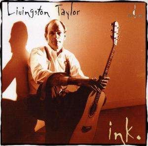 Cover for Livingston Taylor · Ink (CD) (2020)