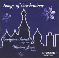 Songs - Grechaninov / Resick /jones - Musikk - BRIDGE - 0090404914225 - 30. mars 2004