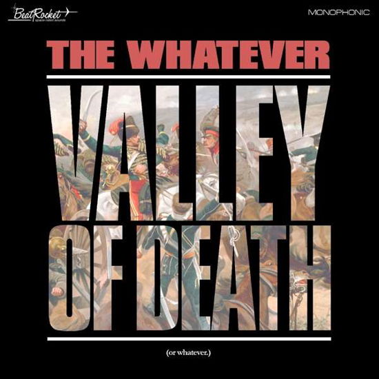 Valley Of Death (Or Whatever) (White Vinyl) - Whatever - Música - BEATROCKET - 0090771016225 - 9 de julio de 2021