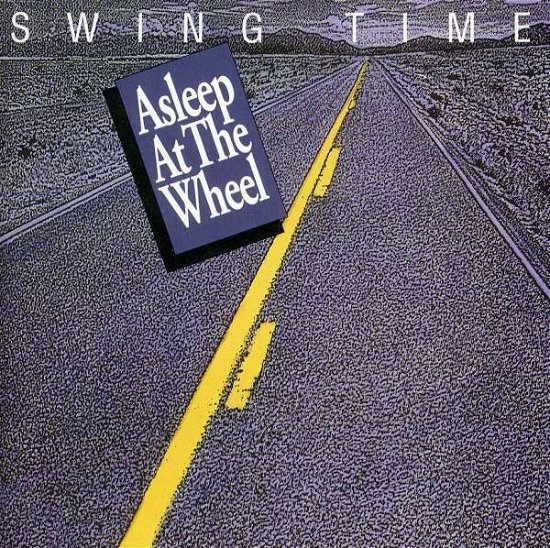 Swing Time - Asleep at the Wheel - Musik -  - 0093652309225 - 18. Oktober 2011