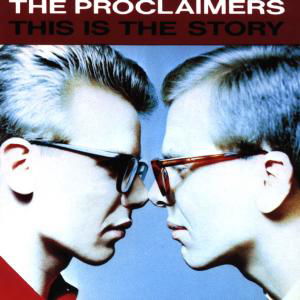 This is the Story - The Proclaimers - Musik - CHRYSALIS - 0094632160225 - 31. März 2016