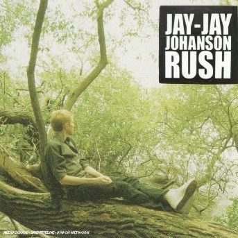 Cover for Johanson Jay-jay · Jay-Jay Johanson - Rush (CD)