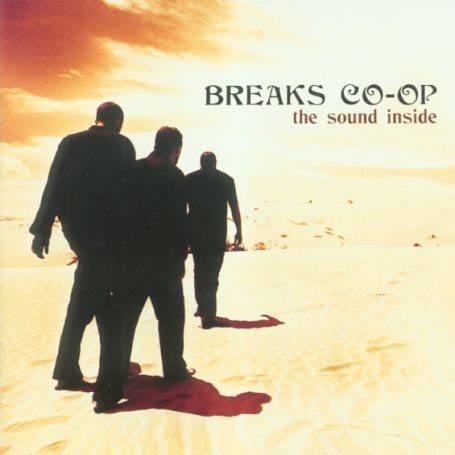 Cover for Breaks Co-Op · The Sound Inside (CD) (2015)