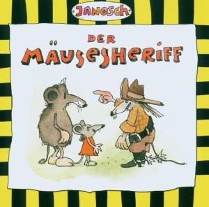 Cover for Janosch · Der MÄusesheriff (CD) (2007)