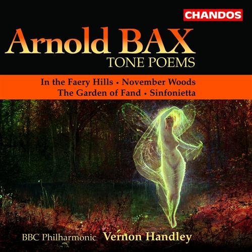 Cover for Bax / Bbc Philharmonic / Handley · Tone Poems: in the Faery Hills - November Woods (CD) (2006)