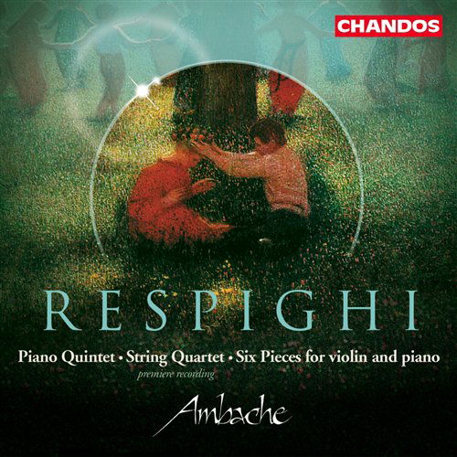 Cover for Ambache · Respighi: Piano Quintet / String Quartet (CD) (2001)