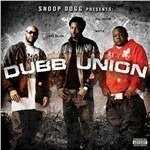 Cover for Dubb Union · Snoop Dogg Presents: Dubb Union (CD)