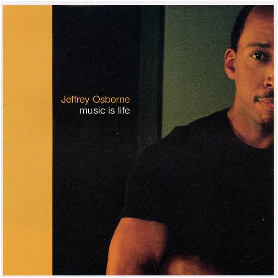Cover for Jeffrey Osborne · Music is Life (CD) (1990)