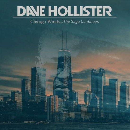 D. Hollister / Chicago Winds... The Saga Con - Dave Hollister - Musiikki - EONE ENTERTAINMENT - 0099923931225 - perjantai 6. heinäkuuta 2018