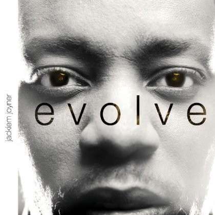 Cover for Jackiem Joyner · Evolve (CD) (2014)