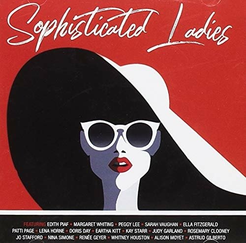 Sophisticated Ladies / Various - Sophisticated Ladies / Various - Música - SONY MUSIC - 0190758782225 - 10 de agosto de 2018