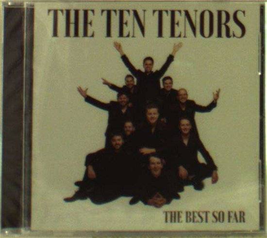 Cover for Ten Tenors · Best So Far (CD) (2018)