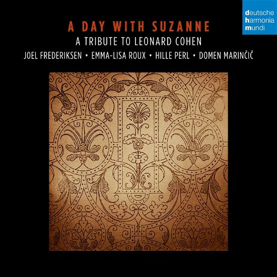 Cover for Frederiksen, Joel / Emma-Lisa Roux / Hille Perl · A Day with Suzanne: a Tribute to Leonard Cohen (CD) (2023)