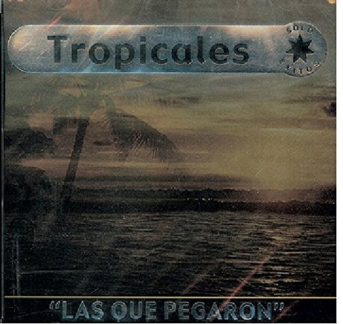 Las Que Pegaron En El Puerto - Tropicales - Music -  - 0600252042225 - 