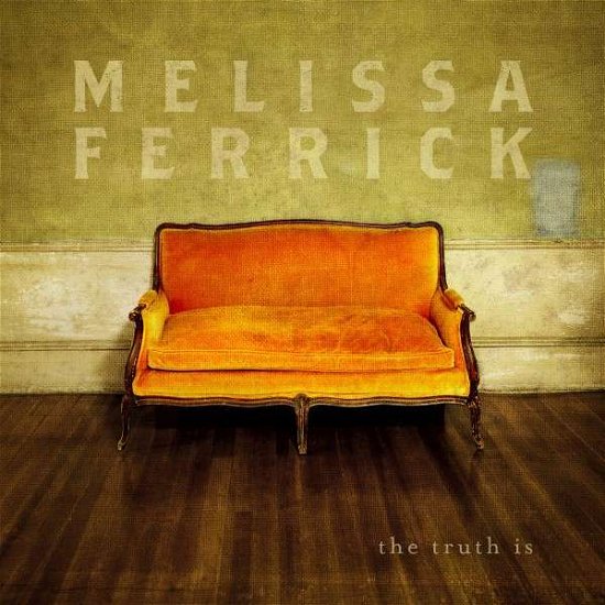 Cover for Melissa Ferrick · Truth is (CD) (2013)