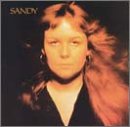 Sandy - Sandy Denny - Musiikki - POL - 0602498280225 - lauantai 8. syyskuuta 2007