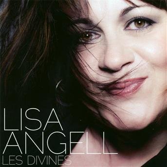 Les Divines - Lisa Angell - Musik - UNIVERSAL - 0602527836225 - 10. Oktober 2011
