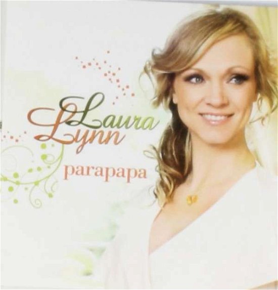 Parapapa - Laura Lynn - Musiikki - ARENT - 0602537174225 - torstai 13. syyskuuta 2012