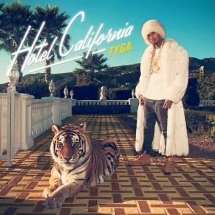 Cover for Tyga · Hotel California (CD) [Clean edition] (2013)