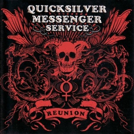 Cover for Quicksilver Messenger Service · Reunion (CD) (2015)