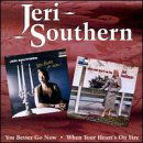 Jeri Southern · You Better Go Now / when Your Heart's on Fire (CD) (1996)