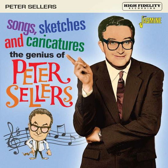 Songs, Sketches And Caricatures: The Genius Of Peter Sellers - Peter Sellers - Musique - JASMINE - 0604988271225 - 19 novembre 2021