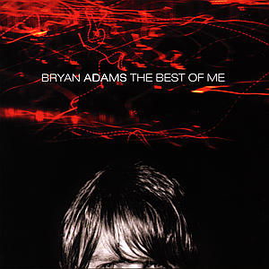 Bryan Adams · The Best Of Me (CD) (1999)