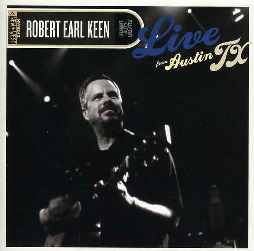 Live From Austin, TX (CD + DVD) - Robert Earl Keen - Musik - New West Records - 0607396624225 - 4 september 2015