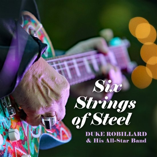 Cover for Duke Robillard · Six Strings Of Steel (CD) (2023)