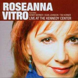 Cover for Roseanna Vitro · Live at the Kennedy Center (CD) (2006)