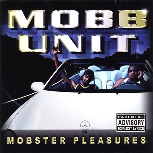 Mobster Pleasures - Mobb Unit - Music - CD Baby - 0610244000225 - July 29, 2003