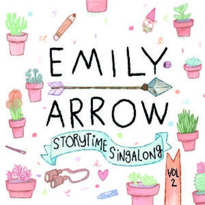 Cover for Emily Arrow · Storytime Singalong 2 (CD) (2017)