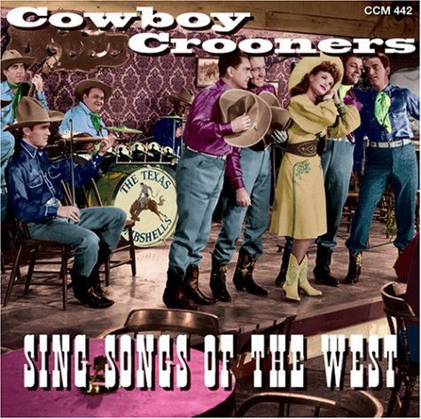 Cover for Cowboy Crooners · Sing Songs of the West (CD) (2012)