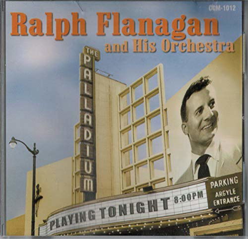 Cover for Ralph Flanagan And His Orchestra · At Hollywood Palladium (CD)